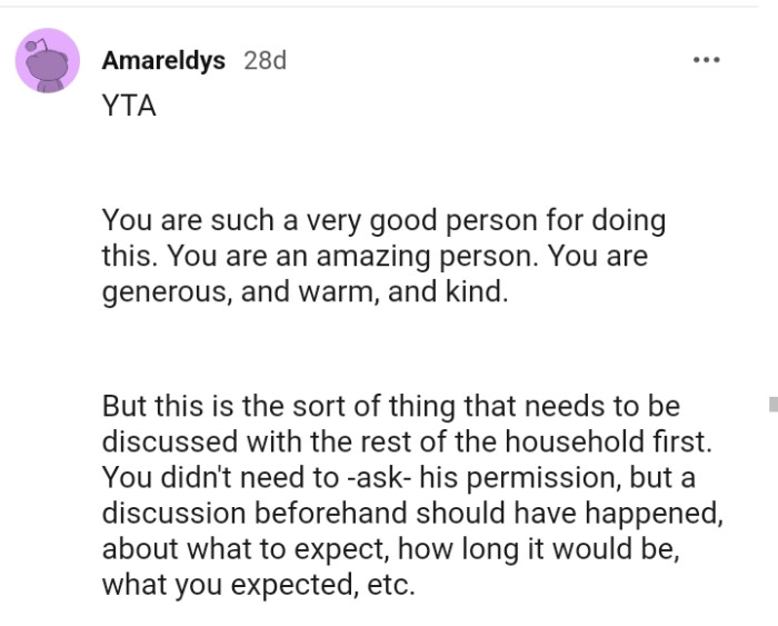 This sort of thing should be discussed with the rest of the household first