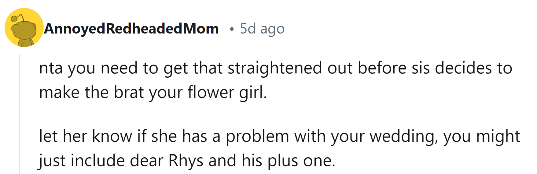 Better get it sorted before Kelly ends up being the flower girl!