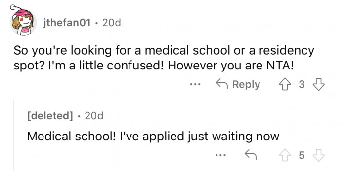 OP applied to med school and is still waiting for a response.