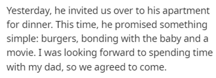 Her father invited OP, her fiancé, and their newborn baby over for a simple dinner