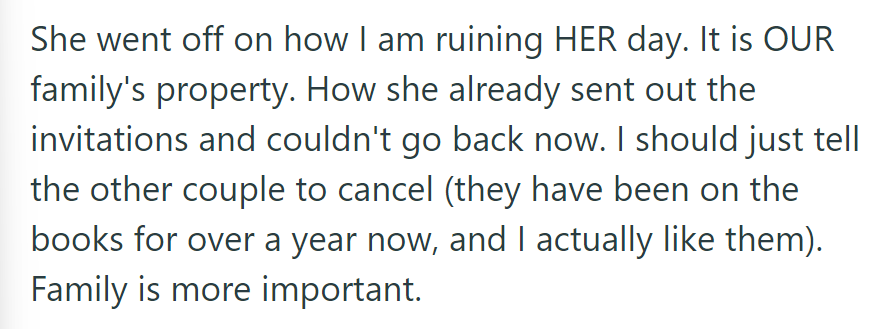 She accused him of ruining her day, insisting on family priority over a conflicting booking.
