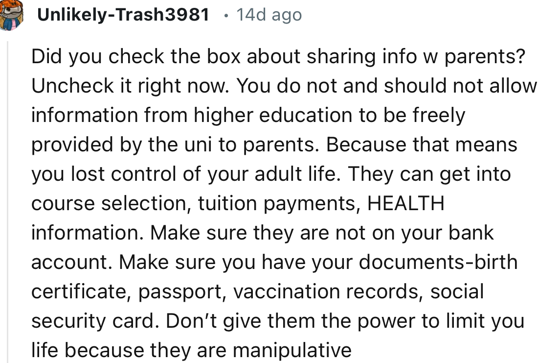 “You do not and should not allow information from higher education to be freely provided by the university to parents.”