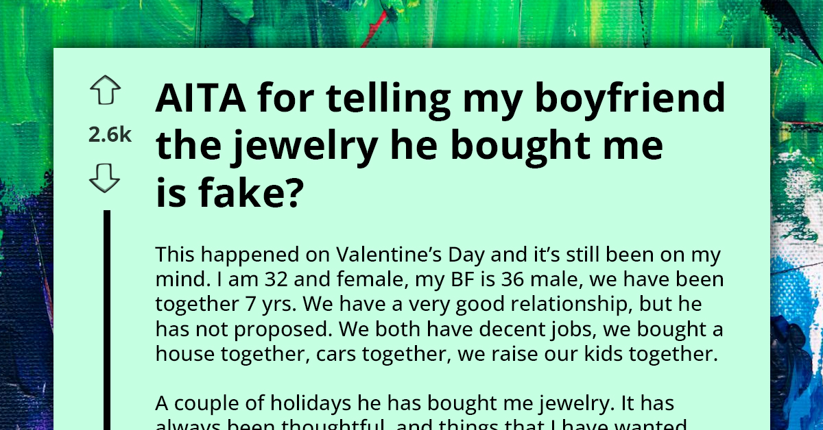 Jeweler Woman Calls Out Boyfriend For Repeatedly Gifting Her Fake Jewelry, Asks If She's A-Hole