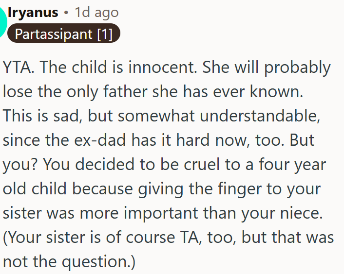 Cruelty toward a child to spite his sister makes OP the true villain in this situation.