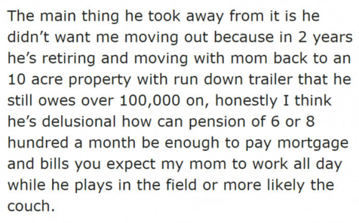 The stepdad refused to let OP leave because he'll retire soon.