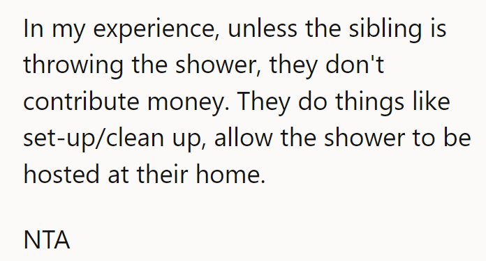 In her experience, siblings host showers, not bankroll extravagant events. Time to set expectations straight!