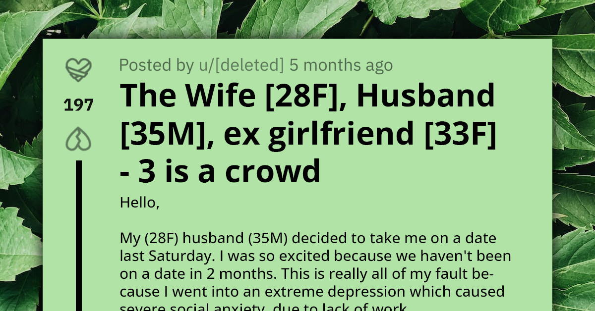 Lady Shocked To See Husband's Ex At Their Date, Questions Her Self-Worth As Her Husband Has No Reasonable Excuse