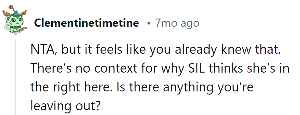 Seems like she's got a GPS for guilt trips. Is there any context missing from her one-way street of righteousness?