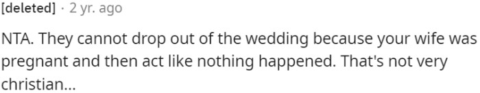 It is hypocritical and unchristian to abandon the wedding because of pregnancy and then pretend as if nothing happened