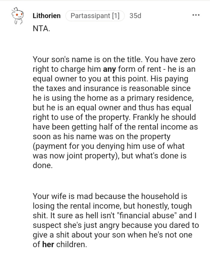 He should have been getting half of the rental income