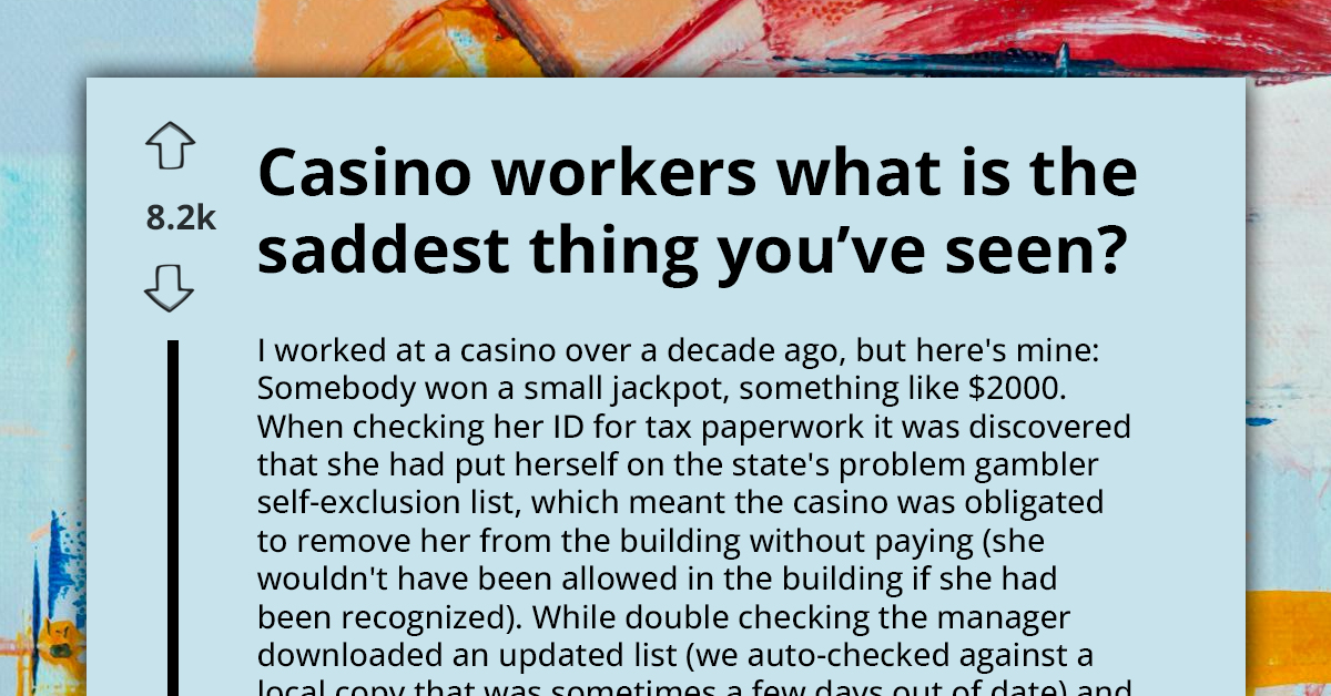 Casino Workers Share Their Saddest Stories, And They Are Heartbreaking