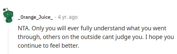 OP knows what she has gone through. Period!