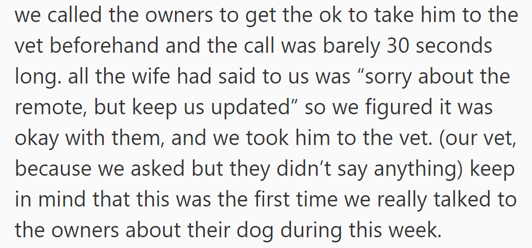 They called the owners for vet permission, received a brief 