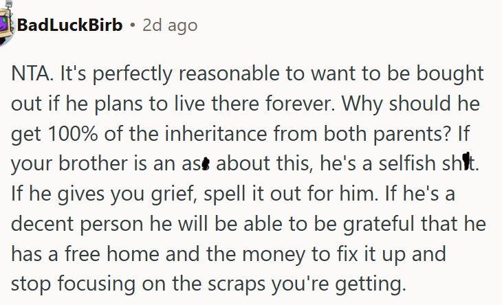 Fair to Want a Buyout When Brother Gets the House and Inheritance.