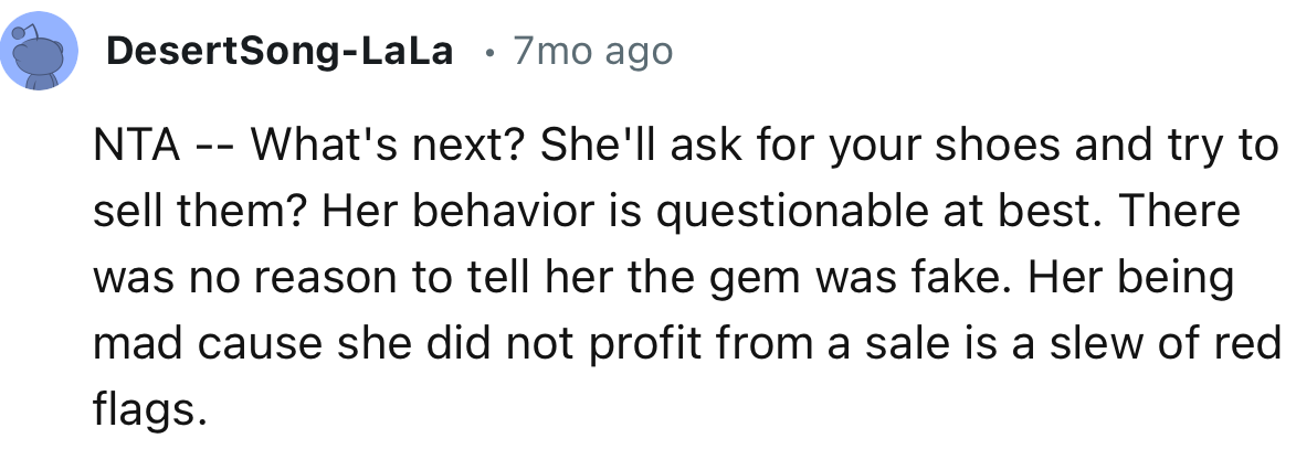 “NTA -- What's Next? She'll Ask for Your Shoes and Try to Sell Them? Her Behavior Is Questionable at Best.”