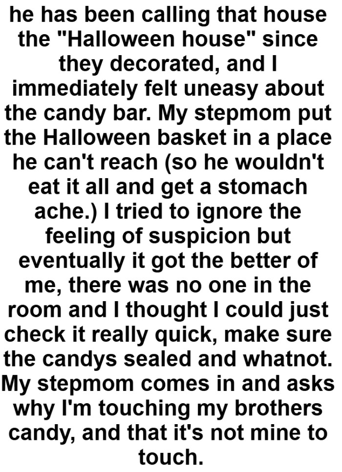 OP's Brother Reveals That He Got a "Super Big" Candy Bar from the "Halloween House"