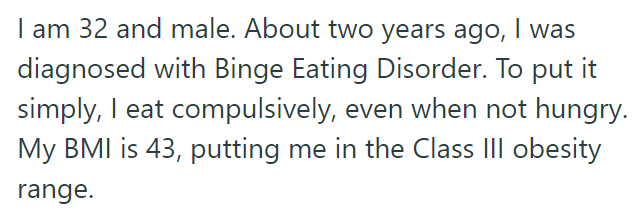 The OP is diagnosed with BED