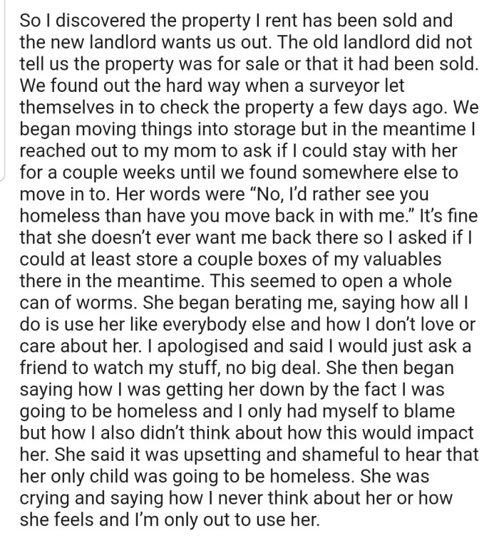 OP asked to move in with their mom after discovering that they could be homeless soon. But their mother exploded at them.