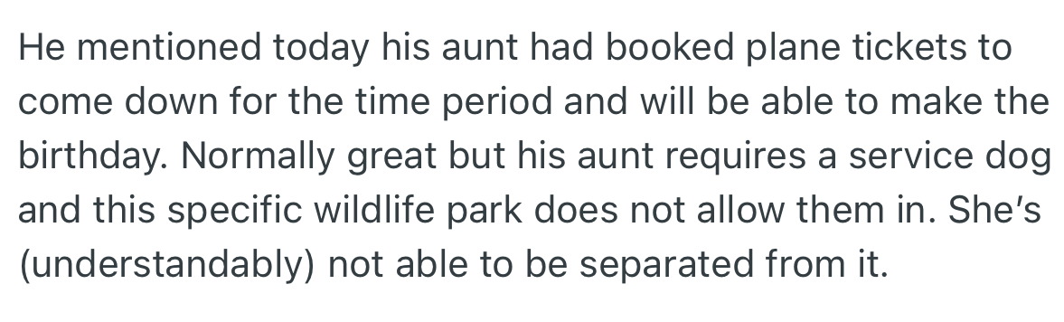 Although OP’s partner’s mom wants to attend the birthday party, she does not because the wildlife park does not allow service dogs in.