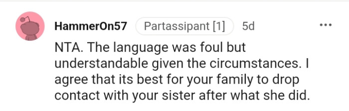 It's best for your family to drop contact with your sister