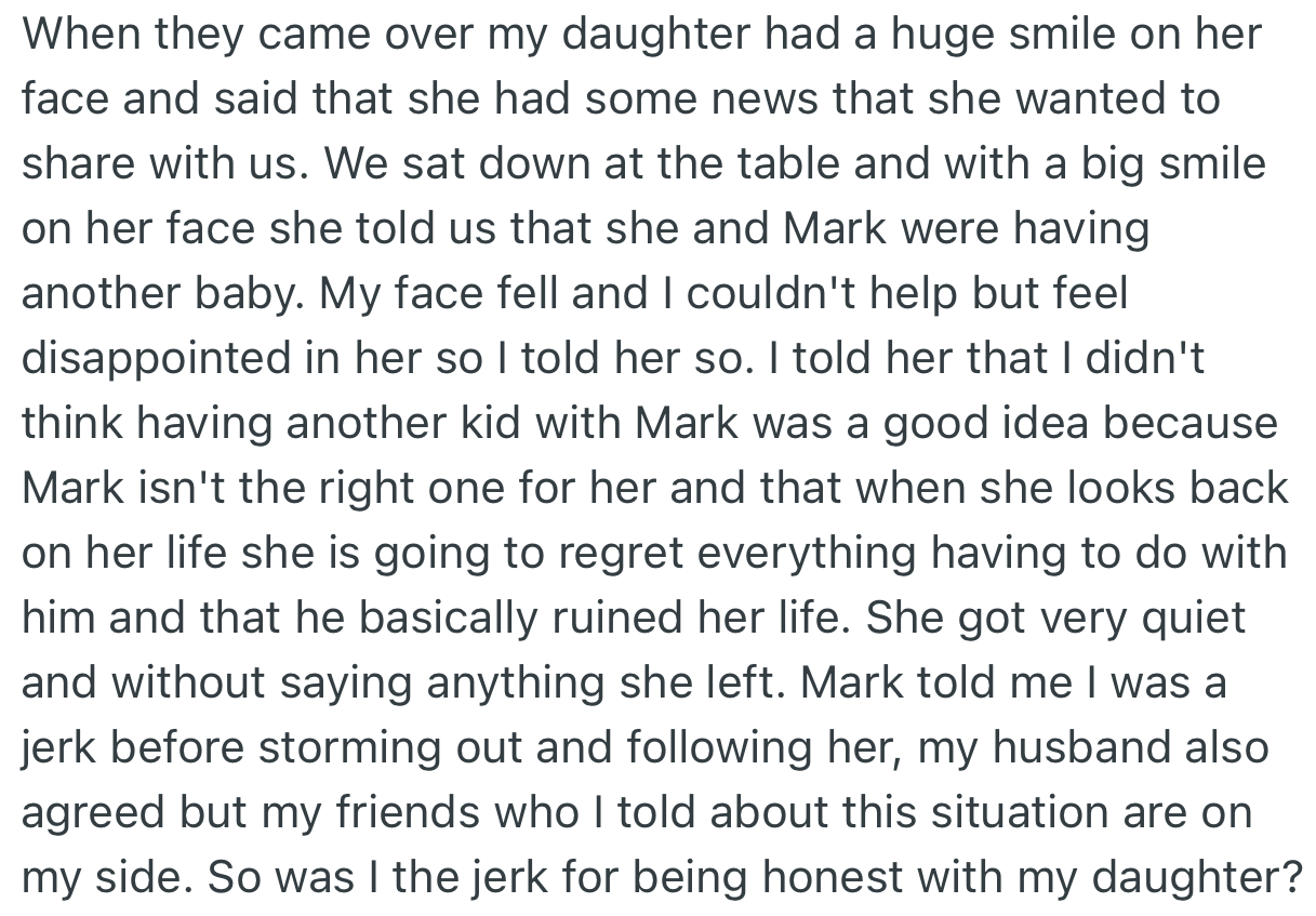 When Margot arrived, she announced that she and Mark were pregnant with another child. At this point, OP took a swipe at her for insisting on building a life with Mark