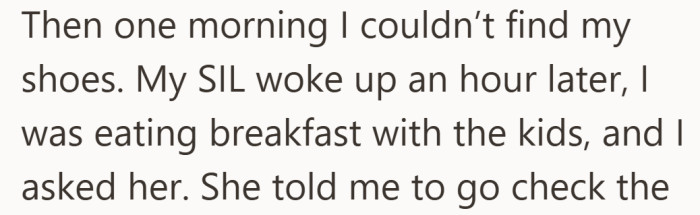 What had been verbal starts affecting her routine in a very real way.