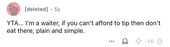 Don’t go out to eat if you can’t afford to tip.