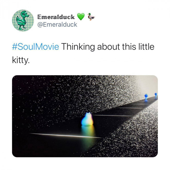 9. When you love cats and you saw Pixar's Soul.