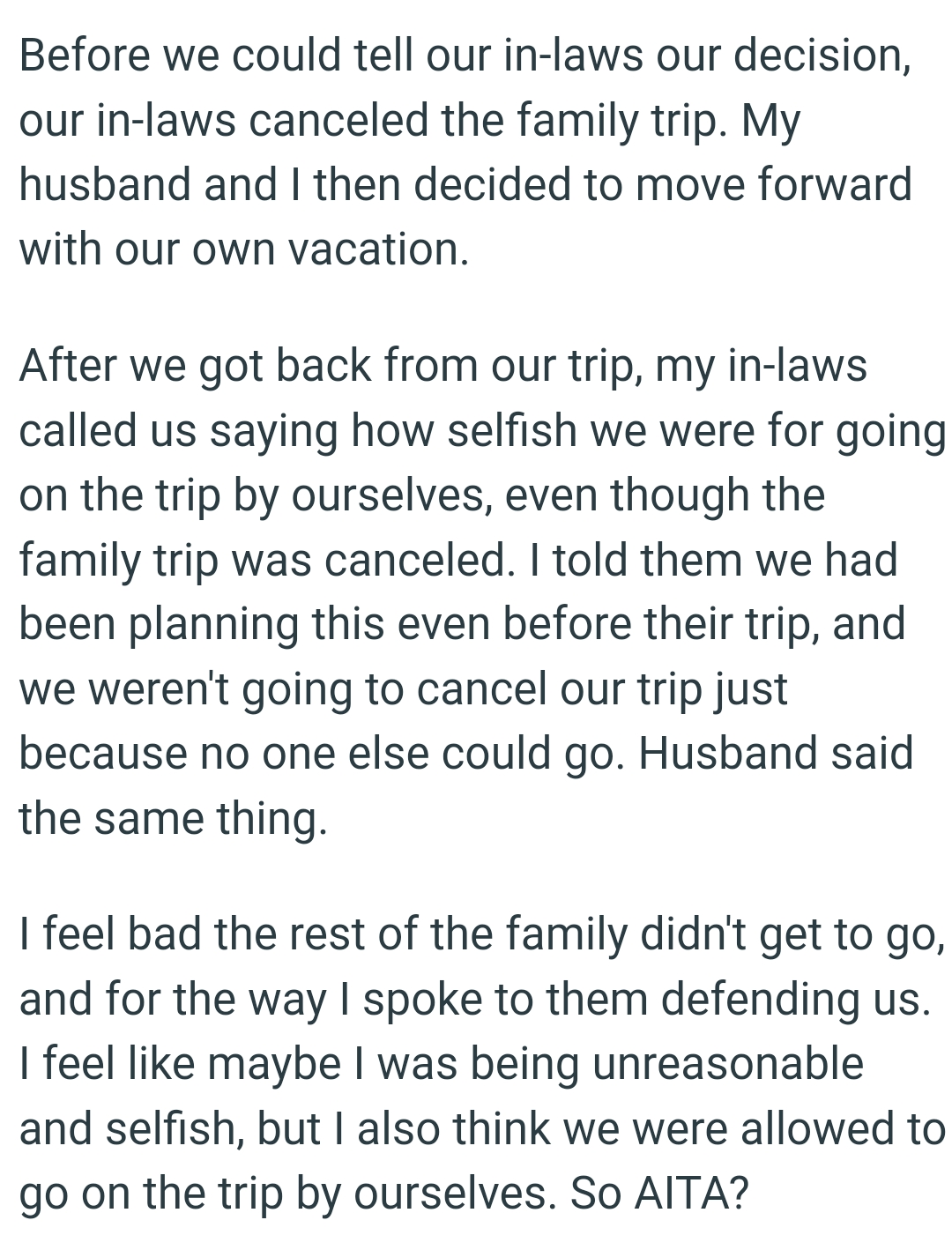 The OP told them they had been planning this even before their trip