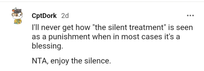 The silent treatment can be a blessing in disguise
