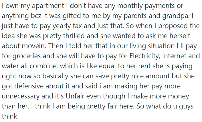 OP owns his apartment; he proposed to his partner that she move in with a fair arrangement for expenses, but she feels it's unfair and unnecessary.