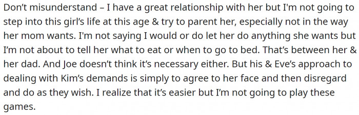 OP has a great relationship with her and doesn't want to boss her around