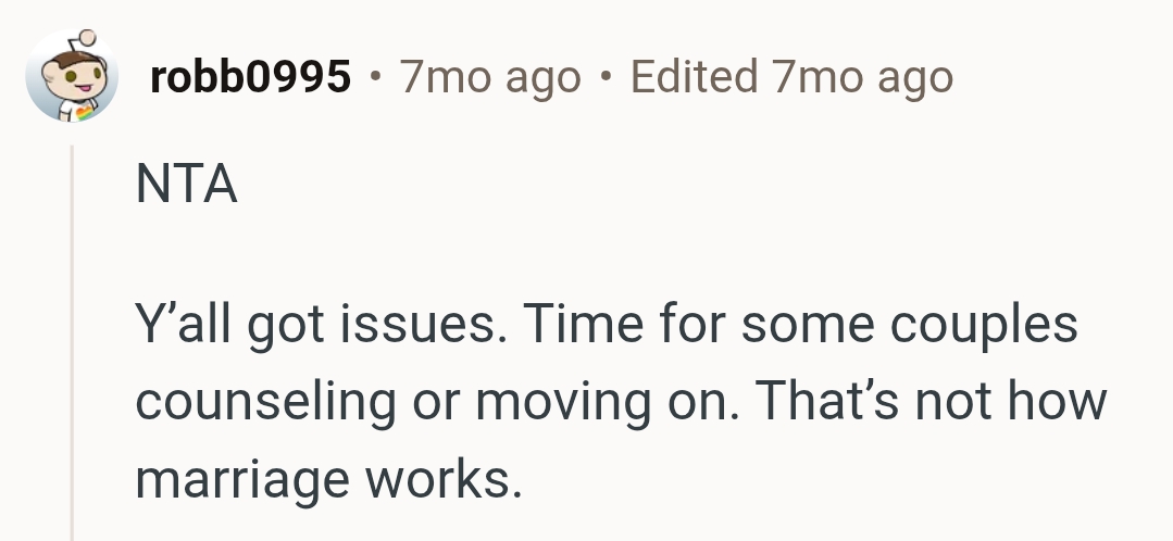That is not how marriage works