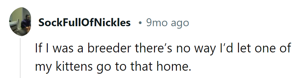 That home's more suited for a cactus, low maintenance and prickly enough to match.