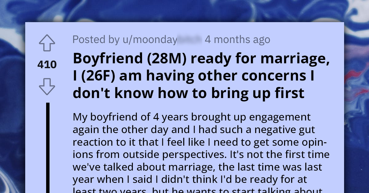 Redditor Seeks Advice After Boyfriend Mentions Engagement, He's Eager But She's Not Ready
