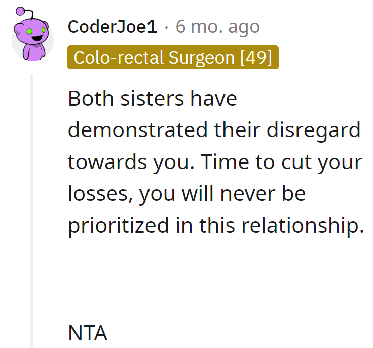 In the sister drama, neither prioritizes him.