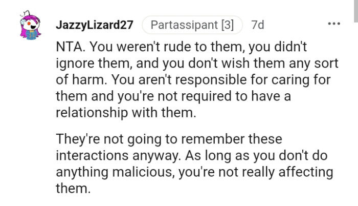 You aren't responsible for caring for them