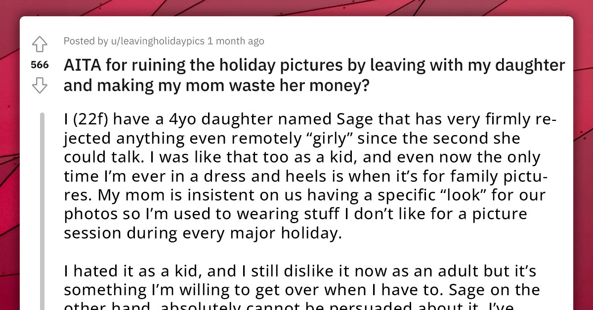 Redditor Leaves Family Holiday Photo Shoot Because Her Mom Insisted On Her Daughter Wearing A Dress