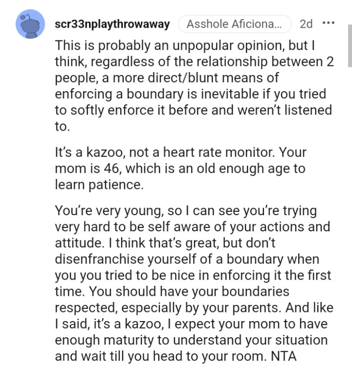 Your mom is old enough to learn patience