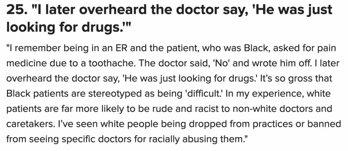 25. Even those who aren’t patients, such as co-professionals, see the disparities.