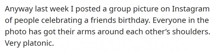 She posted a group photo of friends on Instagram, and they were part of it.