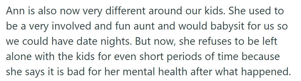 Ann, once a fun and involved aunt, now refuses to babysit, citing mental health concerns.