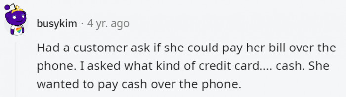 24. Maybe she'd just magically teleport the cash