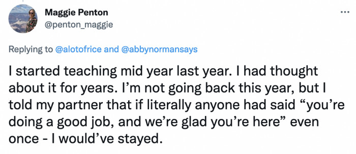 14. It's a thankless job.