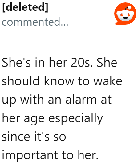 If it was so important for her to be able to join this trip, she should have woken up.