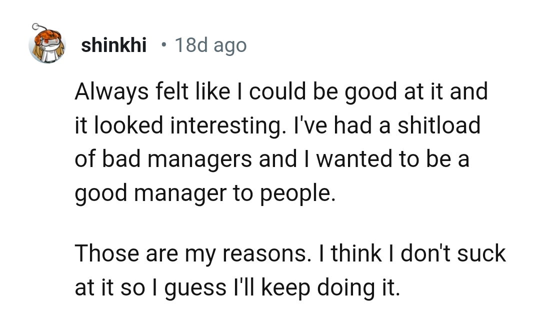 20. Keep doing it because you don't suck at it