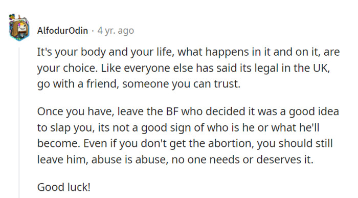 Her body, her rules—it's the law in the UK. Go with a trusty sidekick, ditch the slap-happy boyfriend, and remember, abuse is never in style.