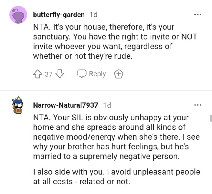 You have the right to invite or not invite anyone you want