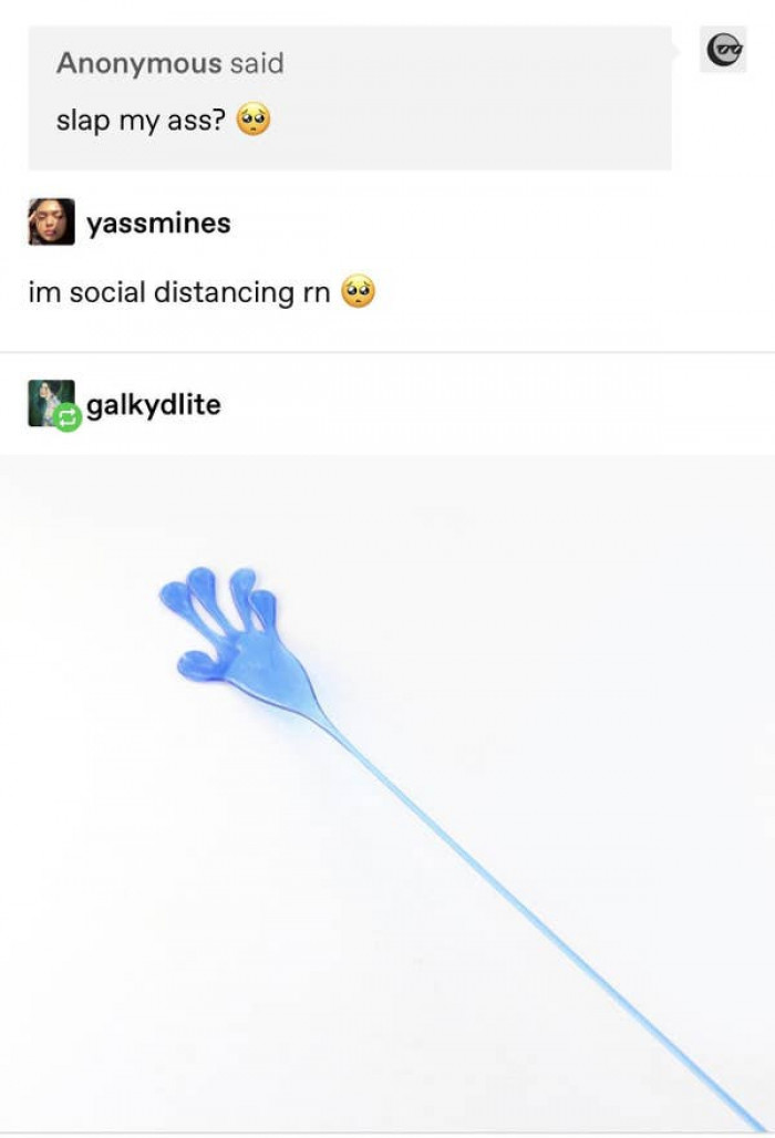 13. How to slap some a$$ while also being safe: