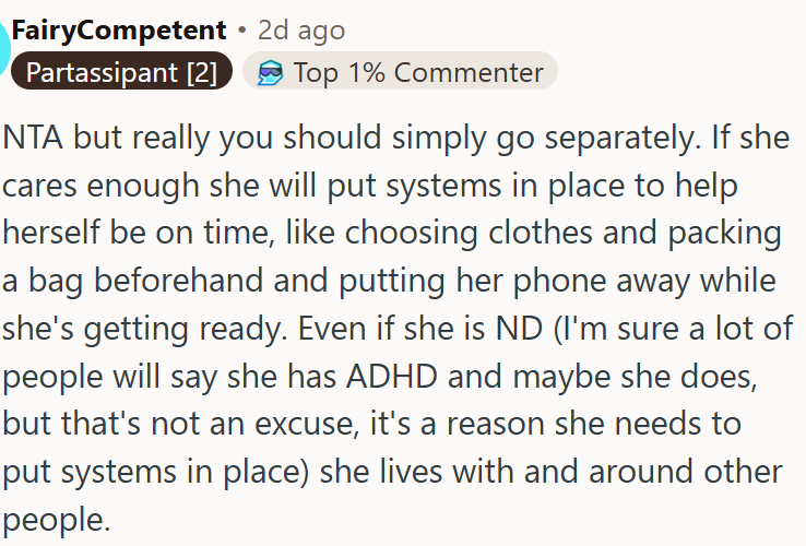 If punctuality matters, she should prepare ahead and manage distractions.